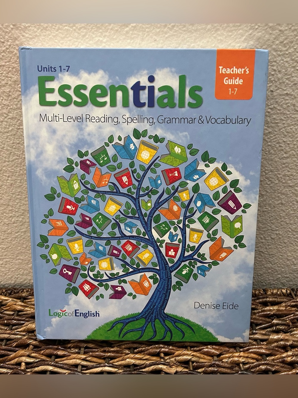Logic of English Essentials 1-7 Teacher's Guide Denise Eide 3rd Ed Homeschool